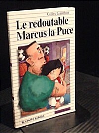 Le Redoutable Marcus LA Puce (Paperback)
