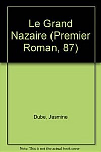 Le Grand Nazaire (Paperback)