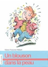 UN Blouson Dans LA Peau (Paperback, Special)