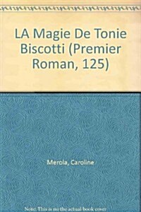 LA Magie De Tonie Biscotti (Paperback)