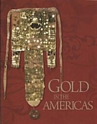 Gold in the Americas (Hardcover)