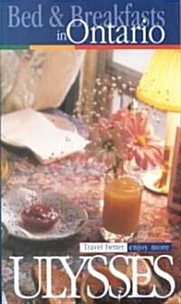 Ulysses Bed and Breakfasts in Ontario (Paperback)