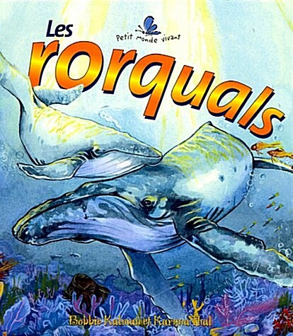 Les Rorquals (Paperback)