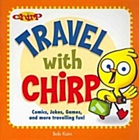 Travel With Chirp (Paperback)