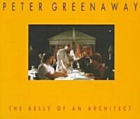 Peter Greenaway: The Belly of an Architect (Paperback)