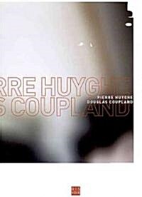 Pierre Huyghe & Douglas Coupland: School Spirit: Encounters (Paperback)