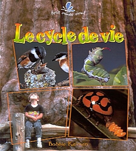 Le Cycle de Vie (Paperback)