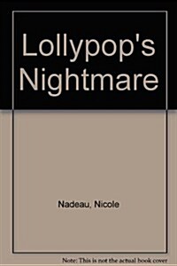 Lollypops Nightmare (Board Book)