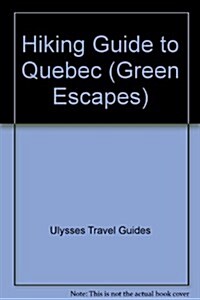 Hiking in Quebec (Paperback, Spiral)