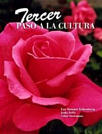 Tercer Paso a La Cultura / Third Step into Spanish Culture (Paperback)