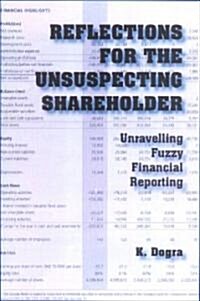 Reflections for the Unsuspecting Shareholder (Paperback)