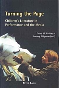 Turning the Page: Childrens Literature in Performance and the Media (Paperback)