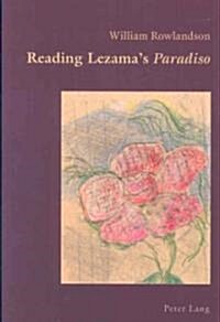 Reading Lezamas 첧aradiso? (Paperback)