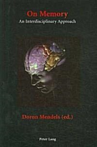 On Memory: An Interdisciplinary Approach (Paperback)