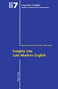 Insights into Late Modern English: Second Printing (Paperback, 2)