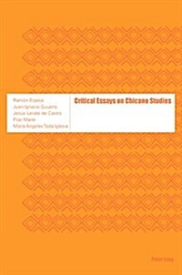 Critical Essays on Chicano Studies (Paperback, 1st)