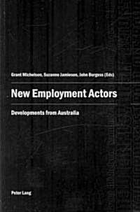 New Employment Actors: Developments from Australia (Paperback)