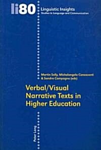 Verbal/Visual Narrative Texts in Higher Education (Paperback, 1st)
