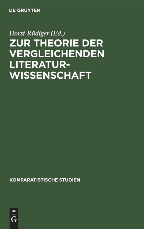 Zur Theorie Der Vergleichenden Literaturwissenschaft (Hardcover)