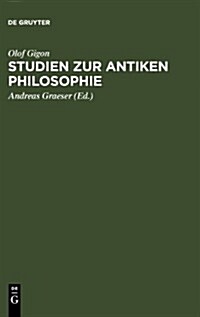 Studien Zur Antiken Philosophie (Hardcover)