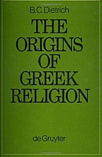 The Origins of Greek Religion (Hardcover)