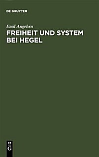 Freiheit Und System Bei Hegel (Hardcover)