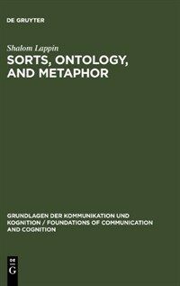 Sorts, ontology, and metaphor : the semantics of sortal structure