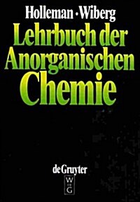 Lehrbuch der anorganischen Chemie (Hardcover, 2, 91. 100. Aufl.)