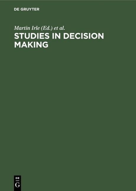 Studies in Decision Making: Social Psychological and Socio-Economic Analyses (Hardcover)