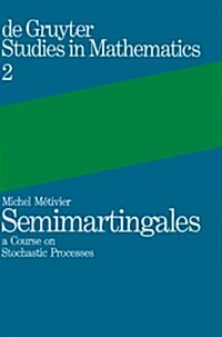 Semimartingales (Hardcover)