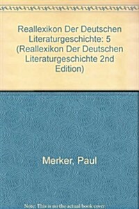 Reallexikon Der Deutschen Literaturgeschichte, Band 5, Sachregister (Hardcover, 2, 2. Aufl. Reprin)