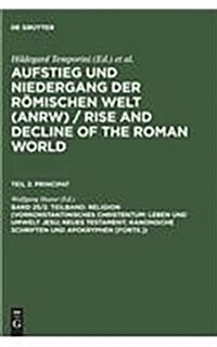 Religion (Vorkonstantinisches Christentum: Leben Und Umwelt Jesu; Neues Testament; Kanonische Schriften Und Apokryphen [Forts.]) (Hardcover)