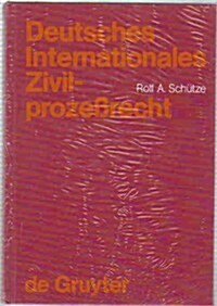 Deutsches Internationales Zivilproze?echt (Hardcover, Reprint 2019)