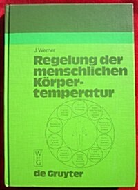 Regelung der menschlichen K?pertemperatur (Hardcover, Reprint 2019)