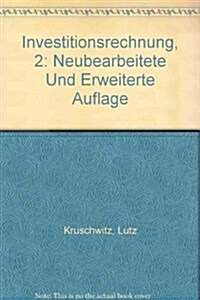 Investitionsrechnung (Hardcover, 2, 2., Neubearb. U)
