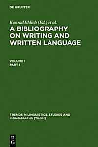 A Bibliography on Writing and Written Language (Hardcover)