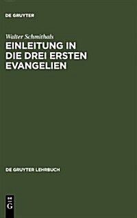 Einleitung in Die Drei Ersten Evangelien (Hardcover)