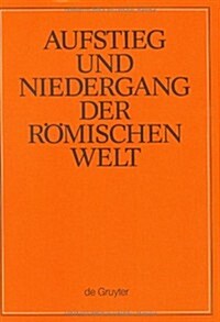 Sprache Und Literatur (Einzelne Autoren Seit Der Hadrianischen Zeit Und Allgemeines Zur Literatur Des 2. Und 3. Jahrhunderts) (Hardcover)