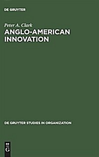 Anglo-American Innovation (Hardcover, Reprint 2015)