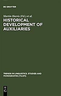 Historical Development of Auxiliaries (Hardcover)