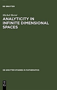 Analyticity in Infinite Dimensional Spaces (Hardcover)