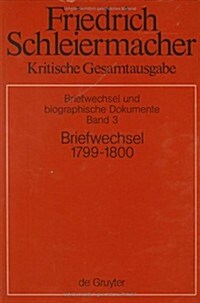 Briefwechsel 1799-1800: (Briefe 553-849) (Hardcover, Reprint 2015)
