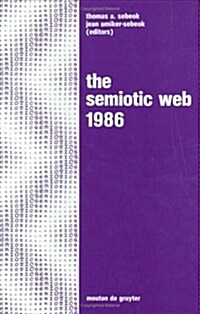 The Semiotic Web 1986 (Hardcover, Reprint 2018)