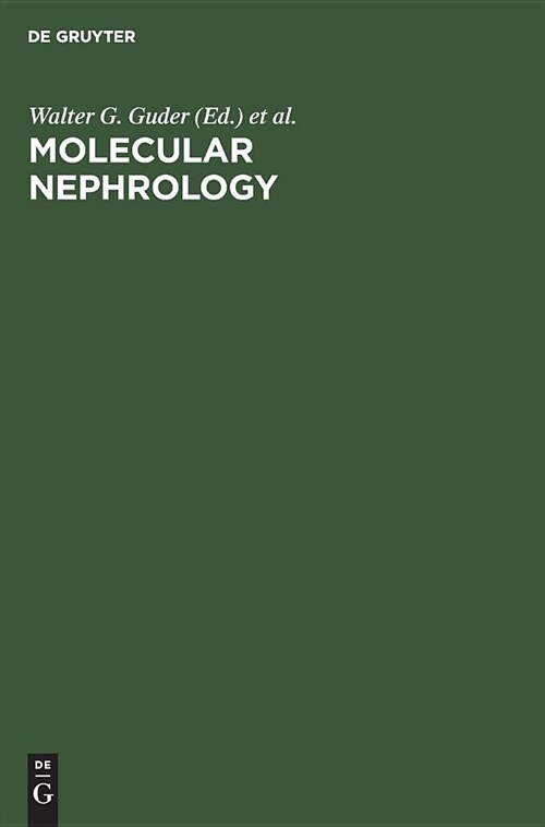 Molecular Nephrology: Biochemical Aspects of Kidney Function. Proceedings of the 8th International Symposium, Dubrovnik, Yugoslavia, October (Hardcover, Reprint 2019)