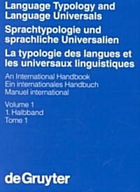 Language Typology and Language Universals / Sprachtypologie Und Sprachliche Universalien / La Typologie Des Langues Et Les Universaux Linguistiques. 1 (Hardcover, Reprint 2017)