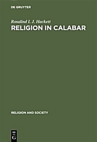 Religion in Calabar: The Religious Life and History of a Nigerian Town (Hardcover)
