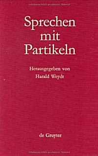 Sprechen Mit Partikeln (Hardcover)