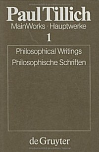 Philosophical Writings / Philosophische Schriften (Hardcover)