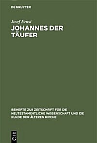 Johannes der T?fer (Hardcover, Reprint 2013)