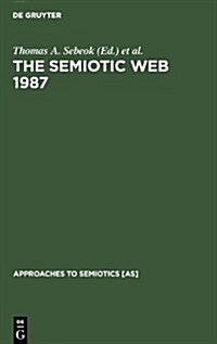 The Semiotic Web 1987 (Hardcover)